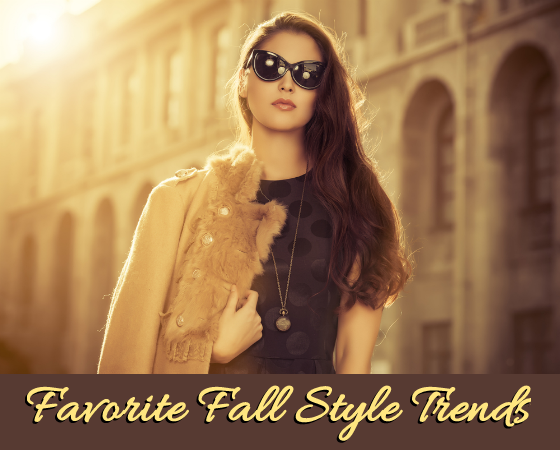 Favorite Fall Style Trends 