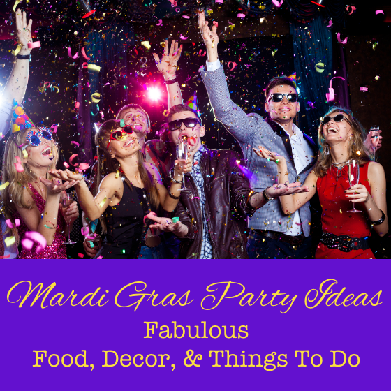 Mardi Gras Party Ideas Food Decor Things To Do