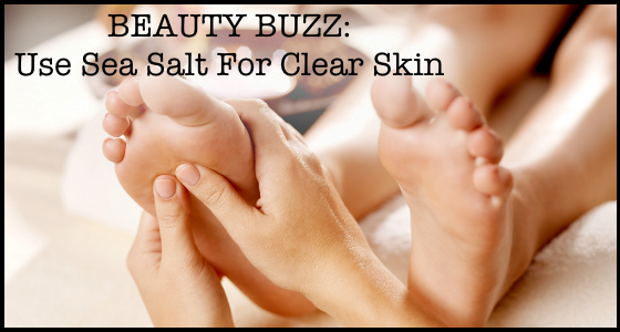 Beauty Buzz Use Sea Salt For Clear Skin