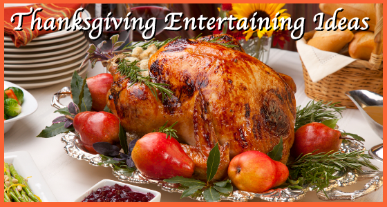 Thanksgiving Entertaining Ideas