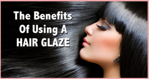 Benefits of Using A Hair Glaze