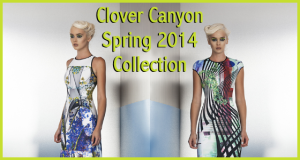 Clover Canyon Spring 2014 Collection