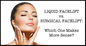 Liquid Facelift vs. Surgical Facelift