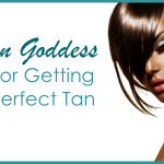 Golden Goddess: Tips For Getting The Perfect Tan