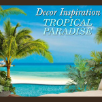 Decor Inspiration Tropical Paradise