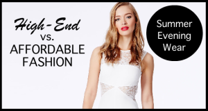 High-End vs. Affordable Fashion Summer Evening Wear
