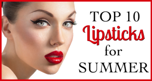 Top 10 Lipsticks for Summer 2014