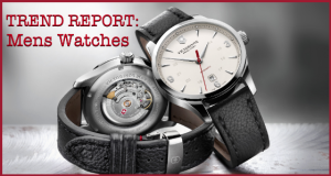 Trend Report Mens Watches