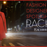 Fashion Designer Spotlight - Rachel Roy