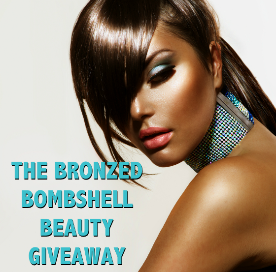 The Bronzed Bombshell Beauty Giveaway