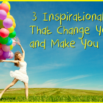 3 Inspirational Books That Change Your Life and Make You Happier