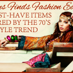 Fabulous Finds Fashion Edition - 70s Style Trend