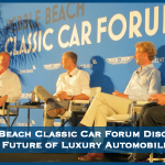 Pebble Beach Classic Car Forum Discusses The Future of Luxury Automobiles
