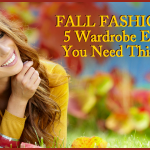 Fall Fashion 2015 - 5 Wardrobe Essentials