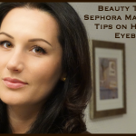 Beauty Tutorial: Sephora Makeup Artist Tips on How To Do Eyebrows