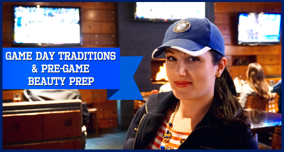 The Beauty Zone: Game Day Traditions and Pre-Game Beauty Prep with P&G