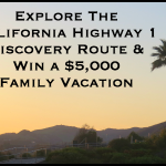 Explore The California Highway 1 Discovery Route & Win a $5,000 Family Vacation