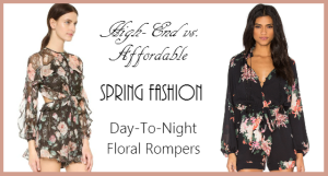 High-End vs Affordable Spring Fashion Day-to-Night Floral Rompers