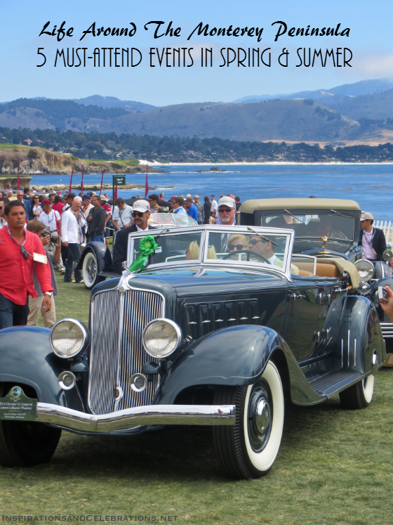 5 Must Attend Monterey Peninsula Events In Spring Summer 5 Must Attend Monterey Peninsula Events In Spring Summer