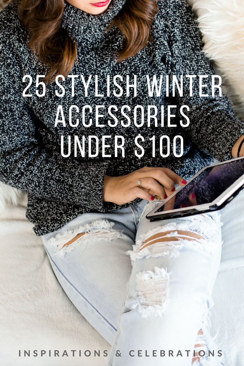 25 Stylish Winter Accessories Under $100